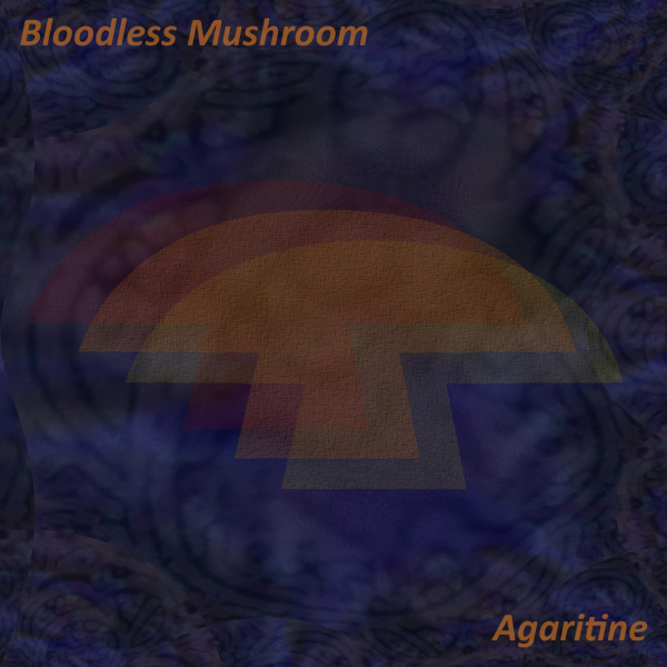 Agaritine by Bloodless Mushroom Album Cover